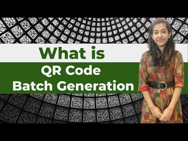 QR Code Batch Generation: Everything About Creating QR Codes in Bulk