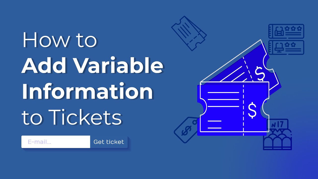 How To Add Variable Information Event Tickets in Bulk: Explained in Minutes